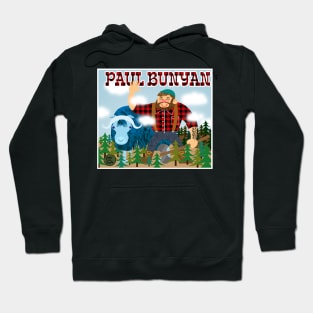 Paul Bunyan Hoodie